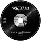 Waltari < Early Years < Pala Leip��
